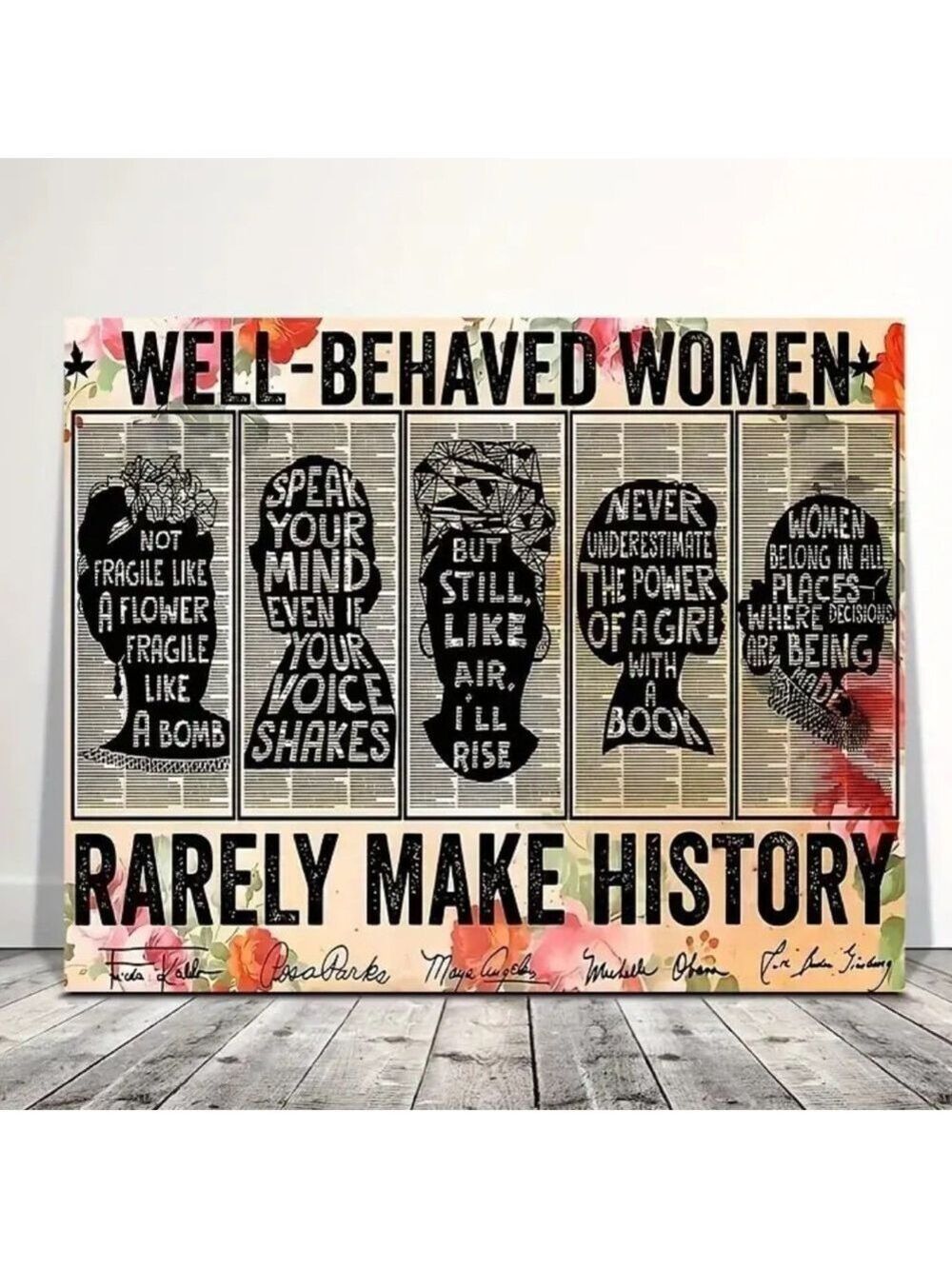 "Well-Behaved Women Rarely Make History" Quote Canvas Print Feminist Wall Art